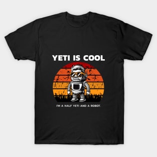 Cute Monster, I'm a hybrid of a yeti and a robot vintage retro style T-Shirt